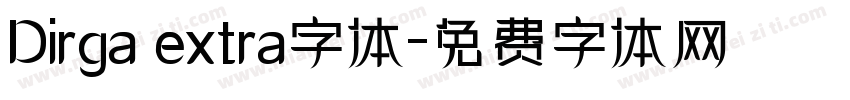 Dirga extra字体字体转换